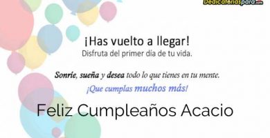 Feliz Cumpleaños Acacio