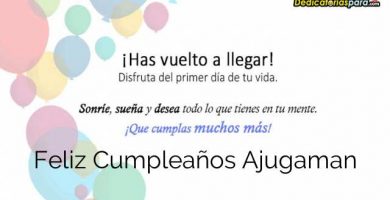 Feliz Cumpleaños Ajugaman