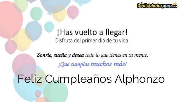 Feliz Cumpleaños Alphonzo
