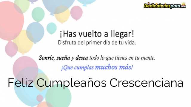 Feliz Cumpleaños Crescenciana