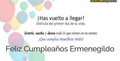 Feliz Cumpleaños Ermenegildo