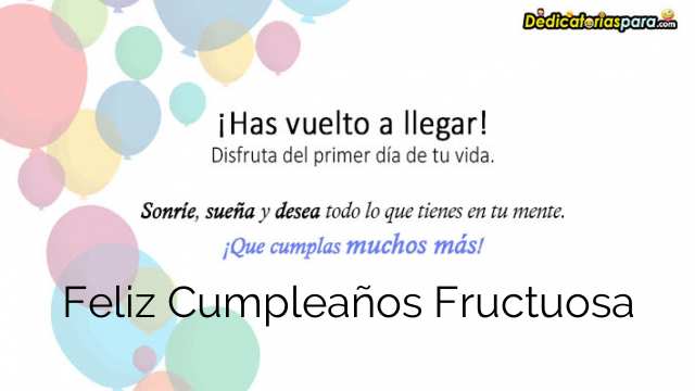 Feliz Cumpleaños Fructuosa