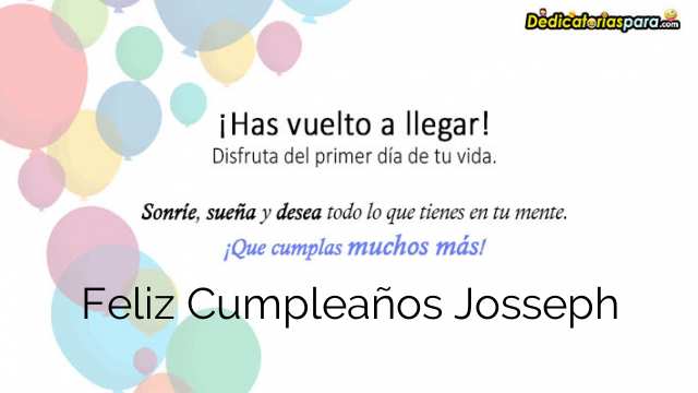 Feliz Cumpleaños Josseph