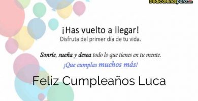 Feliz Cumpleaños Luca