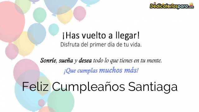 Feliz Cumpleaños Santiaga