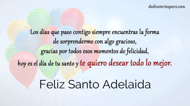 Feliz Santo Adelaida