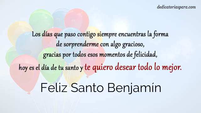 Feliz Santo Benjamín