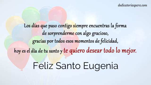 Feliz Santo Eugenia