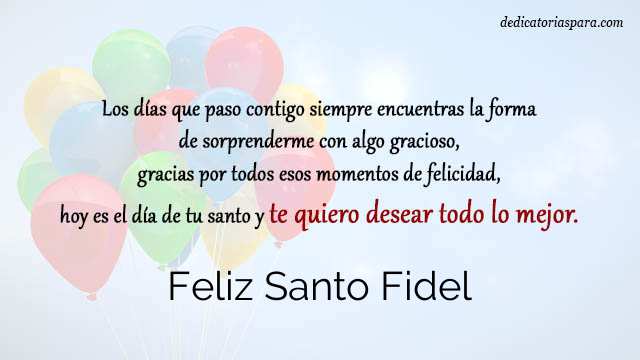 Feliz Santo Fidel