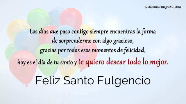 Feliz Santo Fulgencio