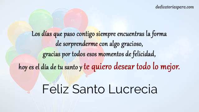 Feliz Santo Lucrecia