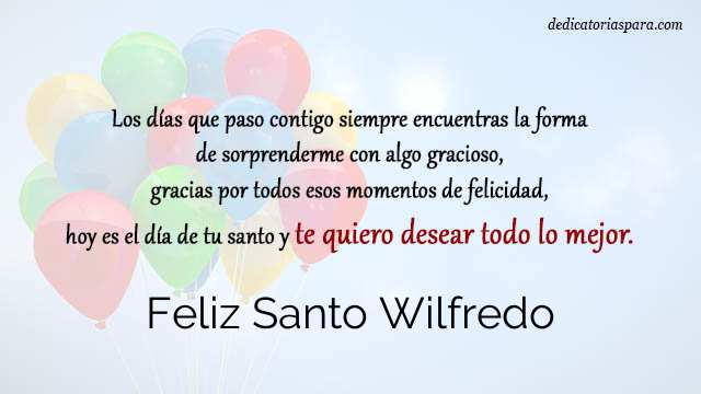 Feliz Santo Wilfredo